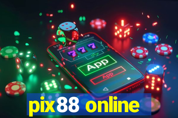 pix88 online